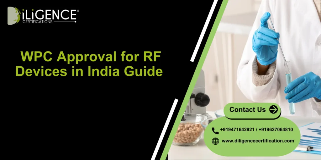 WPC Approval for RF Devices in India Guide 