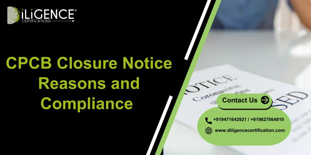 CPCB Closure Notice Reasons