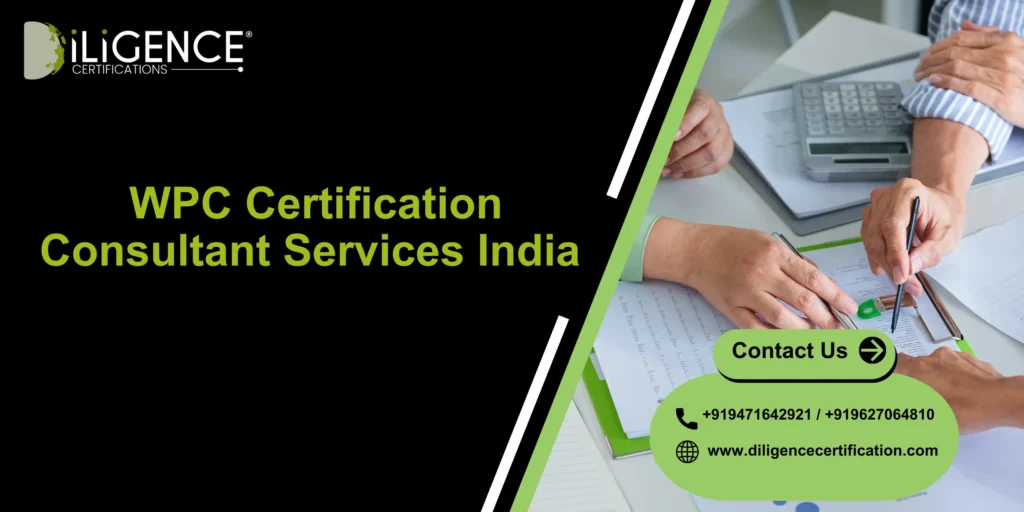 WPC Certification Consultant Services India 