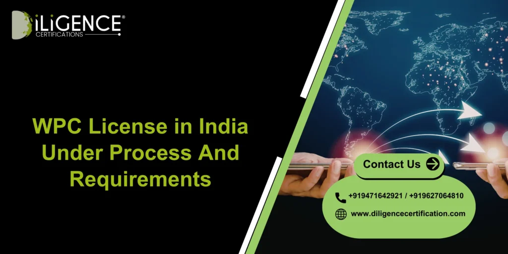 WPC License in India Under Process And Requirements