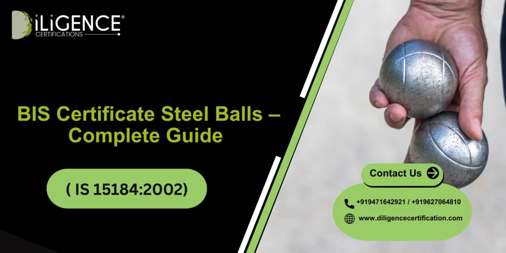 BIS Certification for Steel Balls