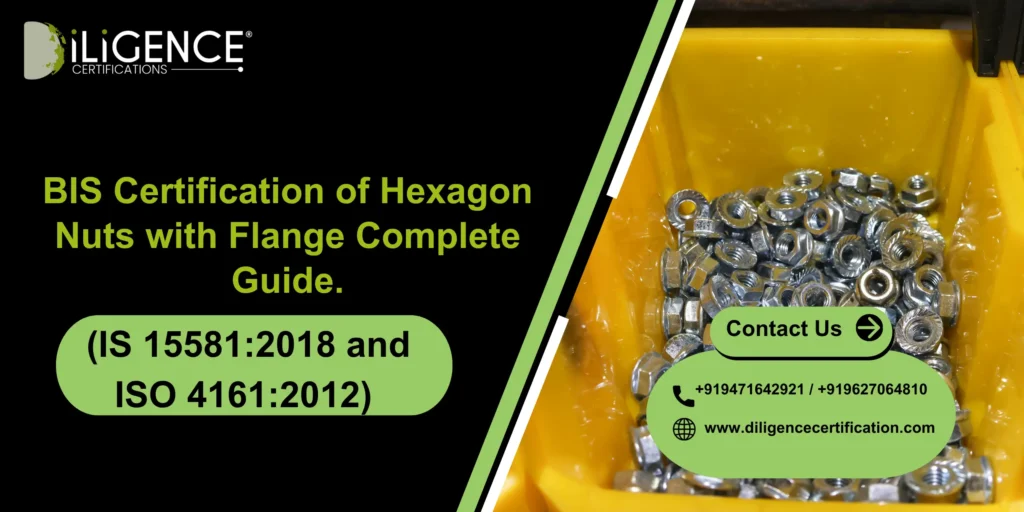 BIS Certification for Hexagon Nuts