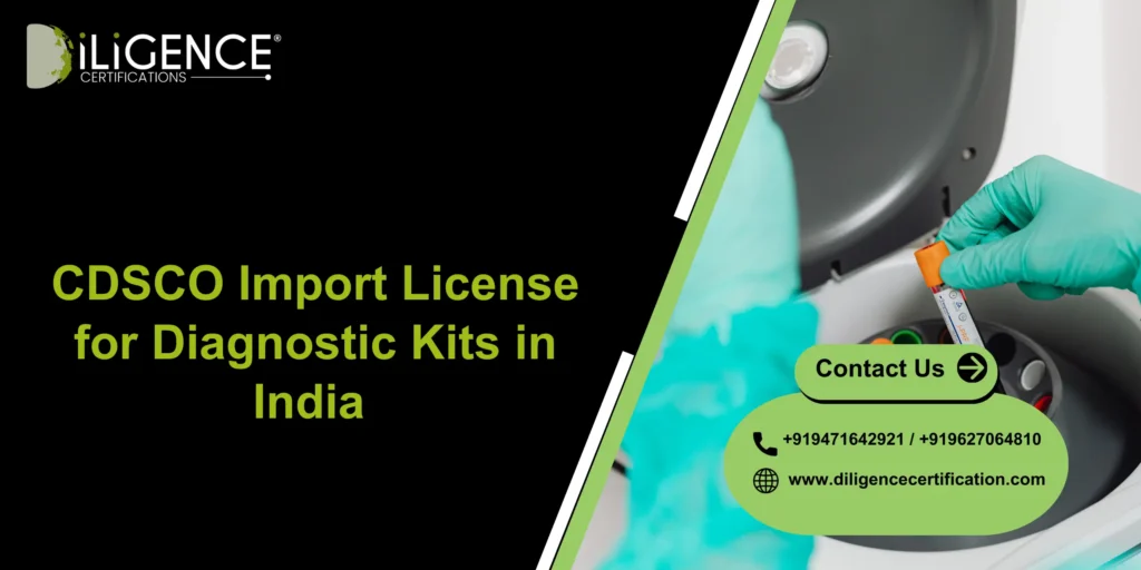 CDSCO Import License for Diagnostic