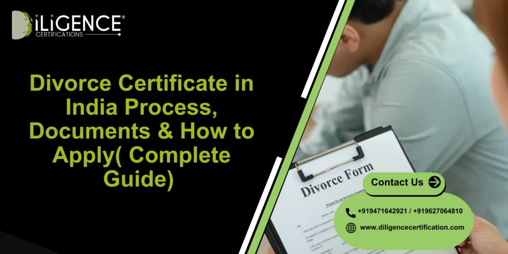 Divorce Certificate in India Process, Documents & How to Apply( Complete Guide) 