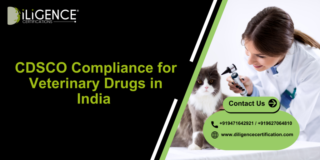 CDSCO Compliance for Veterinary
