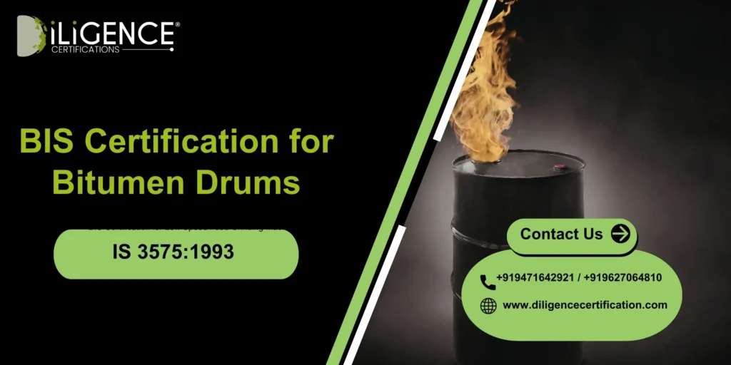 BIS Certification for Bitumen Drums