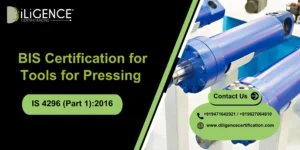 BIS Certification for Pressing Tool