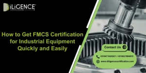 FMCS Certification for Equipment