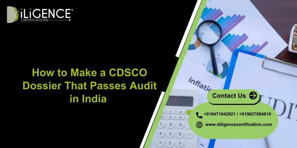 CDSCO Dossier That Passes Audit