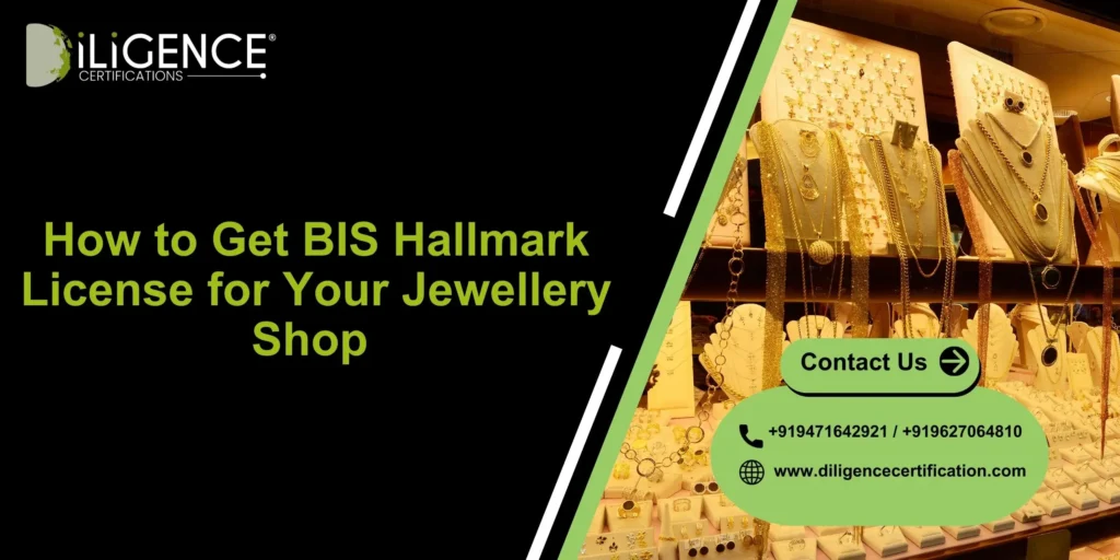 Hallmark License for Jewellery Shop