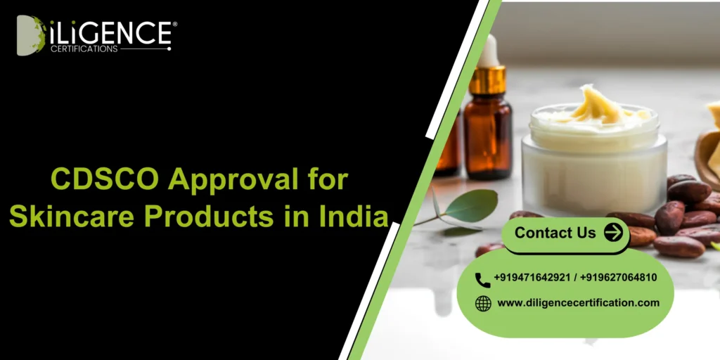 CDSCO Approval for Skincare
