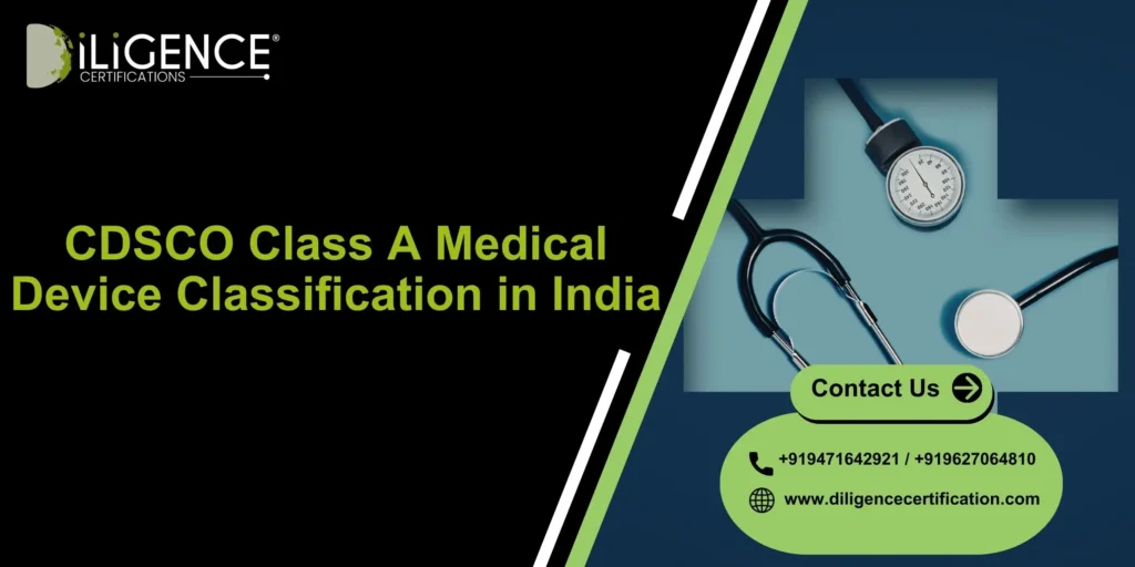 CDSCO Class A Medical Device