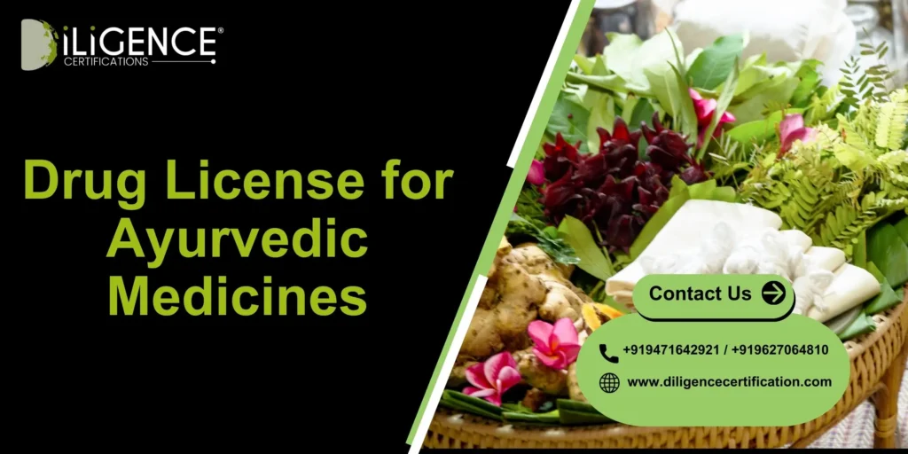 Drug License for Ayurvedic Medicines