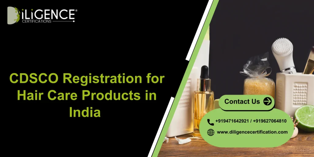 CDSCO Registration for Hair Care