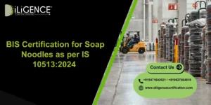 BIS Certification for Soap Noodles