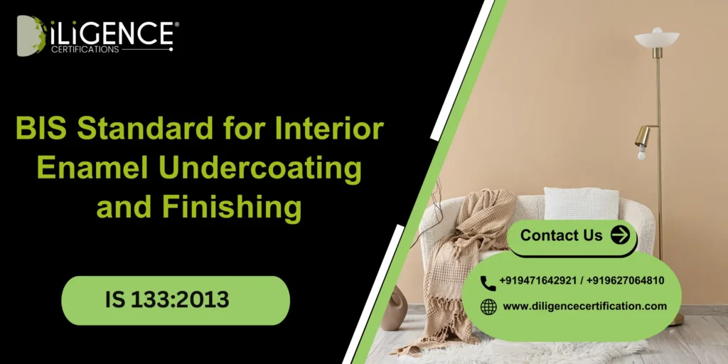 BIS Standard for Interior Enamel Undercoating and Finishing – IS 133:2013  