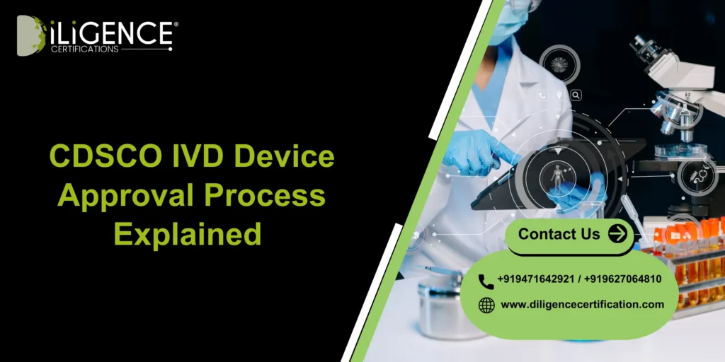 CDSCO IVD Device Approval Process