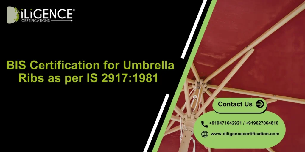 BIS Certification for Umbrella Ribs