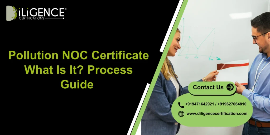 Pollution NOC Certificate: What Is It? Process Guide