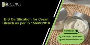 BIS Certification for Cream Bleach
