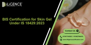 BIS Certification for Skin Gel