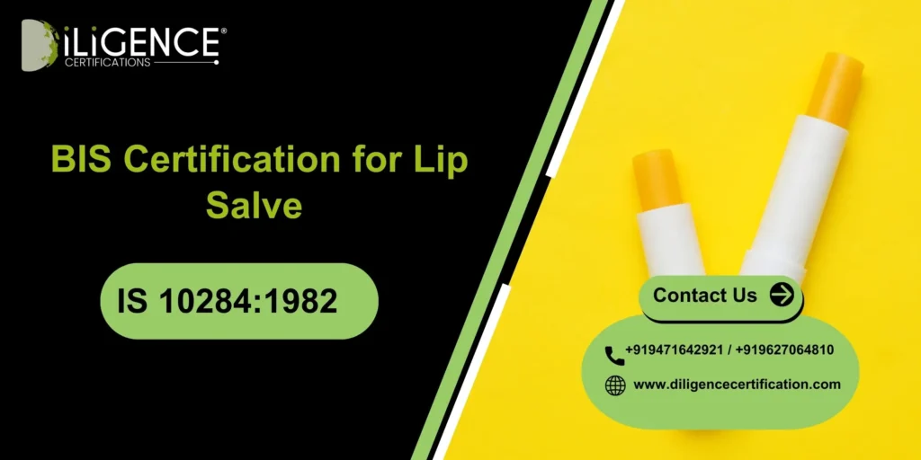 BIS Certification for Lip Salve