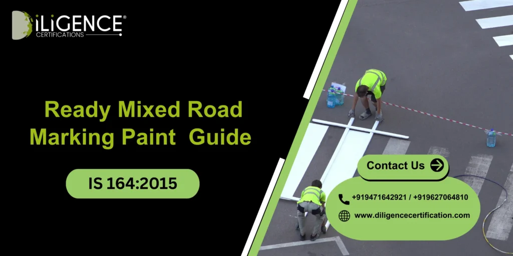 Ready Mixed Road Marking Paint IS 164:2015 Guide 