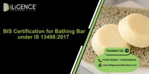 BIS Certification for Bathing Bar