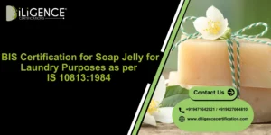 BIS for Soap Jelly Under IS 10813