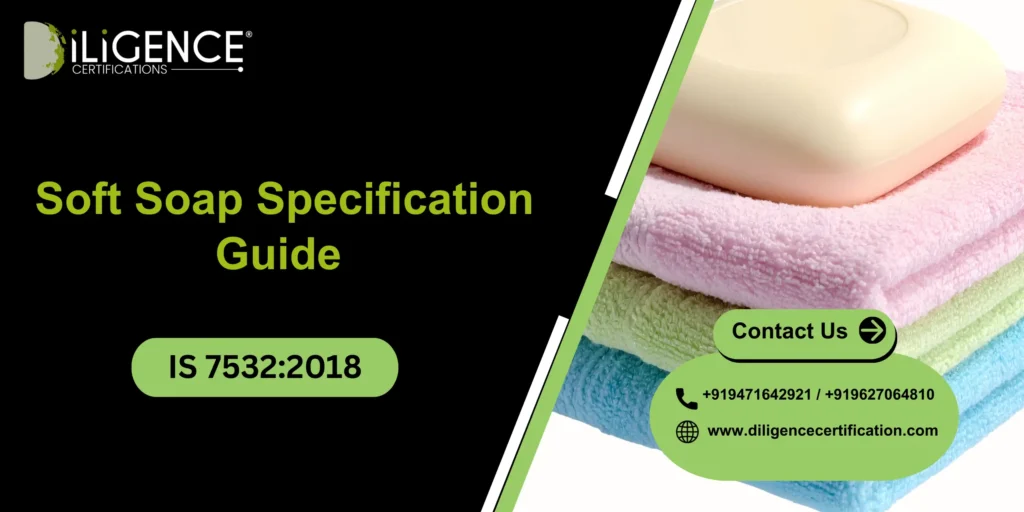 Soft Soap Specification IS 7532:2018 Guide 