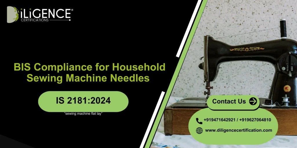 BIS Compliance for Sewing Needles