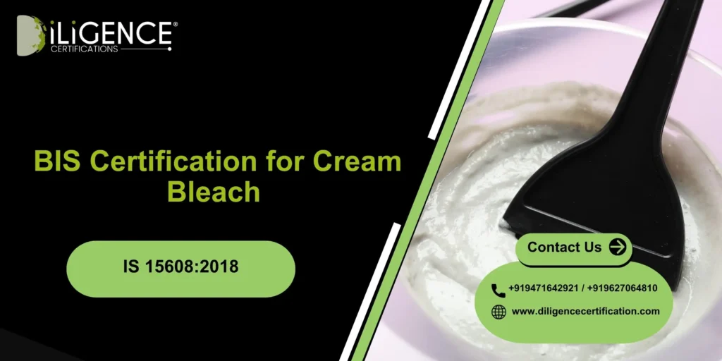 BIS Certification for Cream Bleach