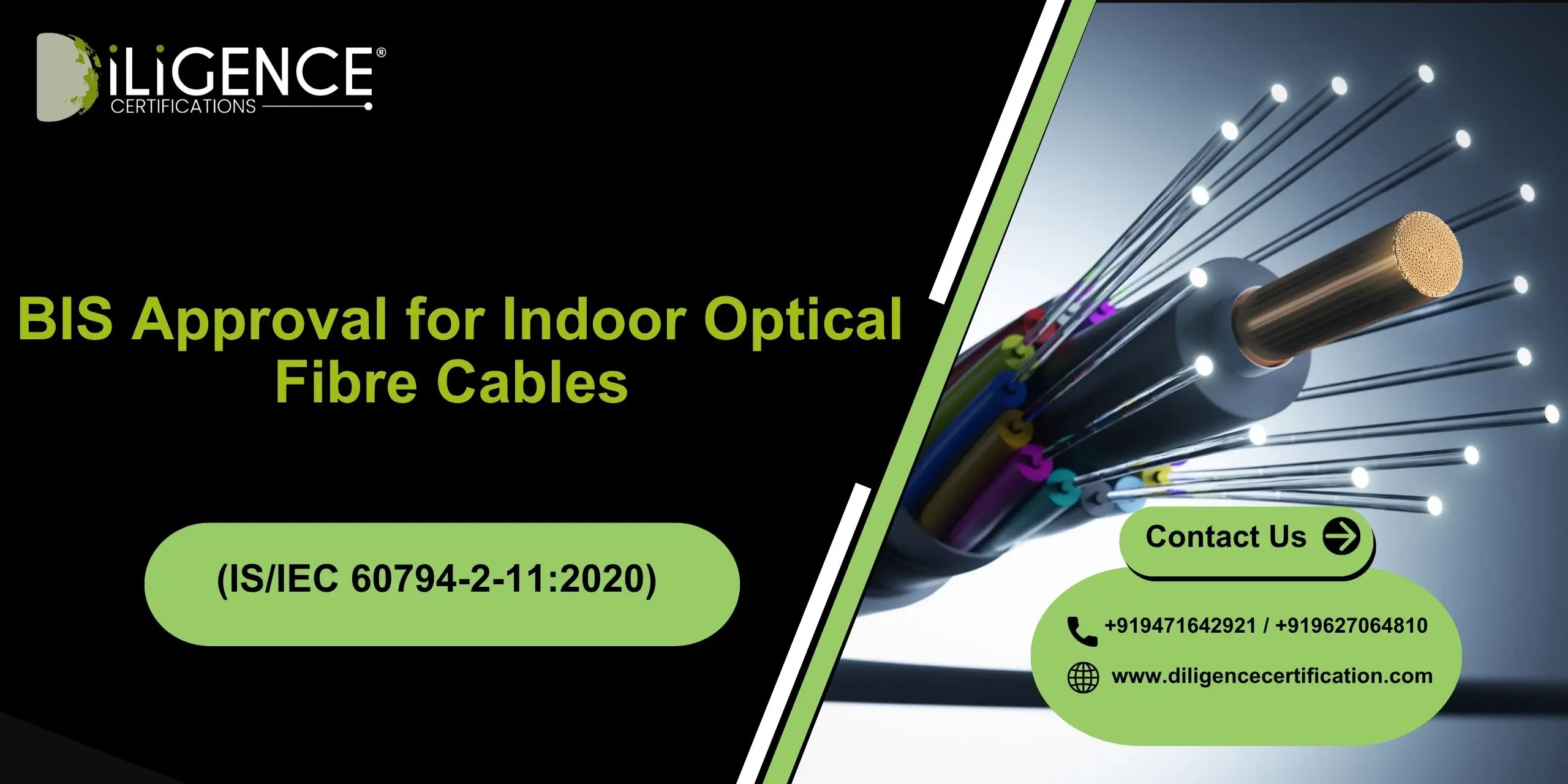 BIS for Indoor Fibre Cables
