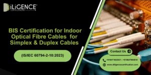 BIS for Indoor Fibre Cables