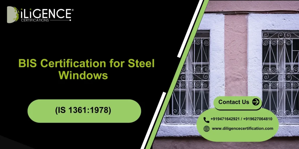 BIS Certification for Steel Windows