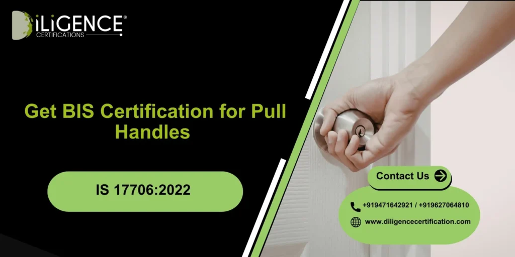 BIS Certification for Pull Handle