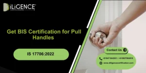 BIS Certification for Pull Handle
