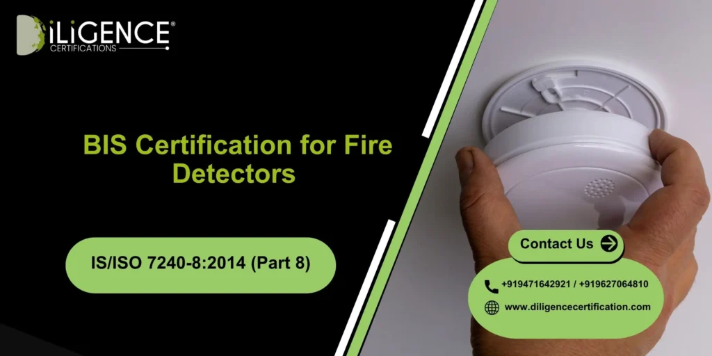 BIS certification for fire detector