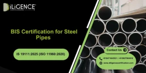 BIS Certification for Steel Pipes