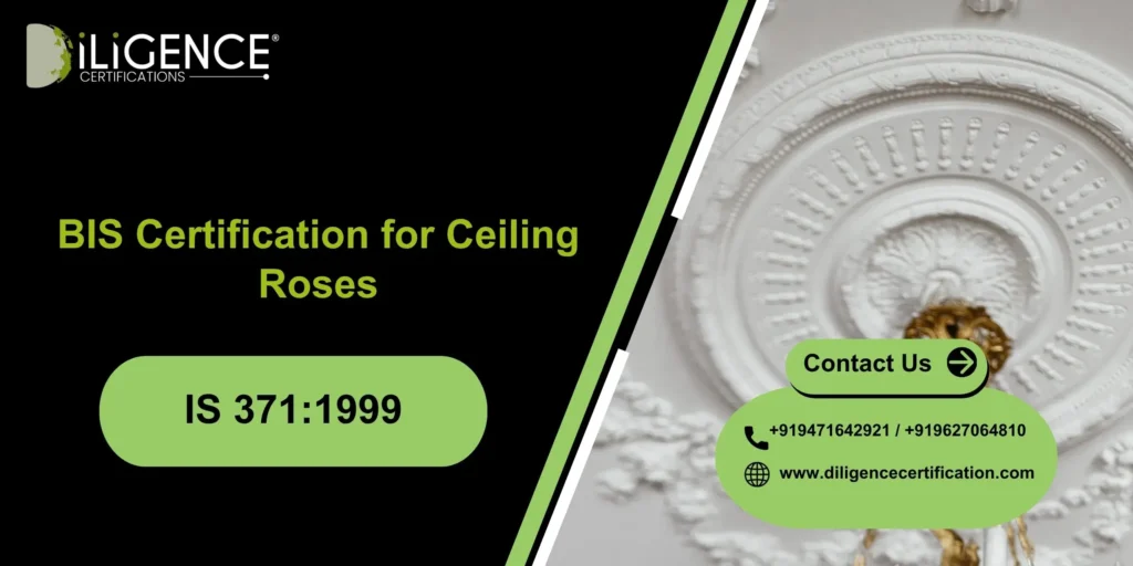 BIS Certification for Ceiling Roses