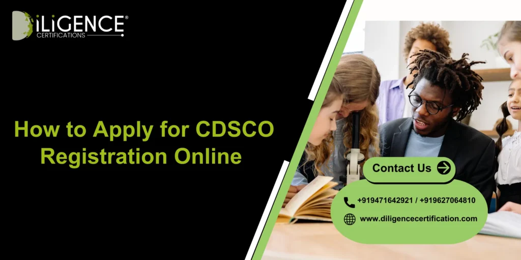 How to Apply for CDSCO Registration