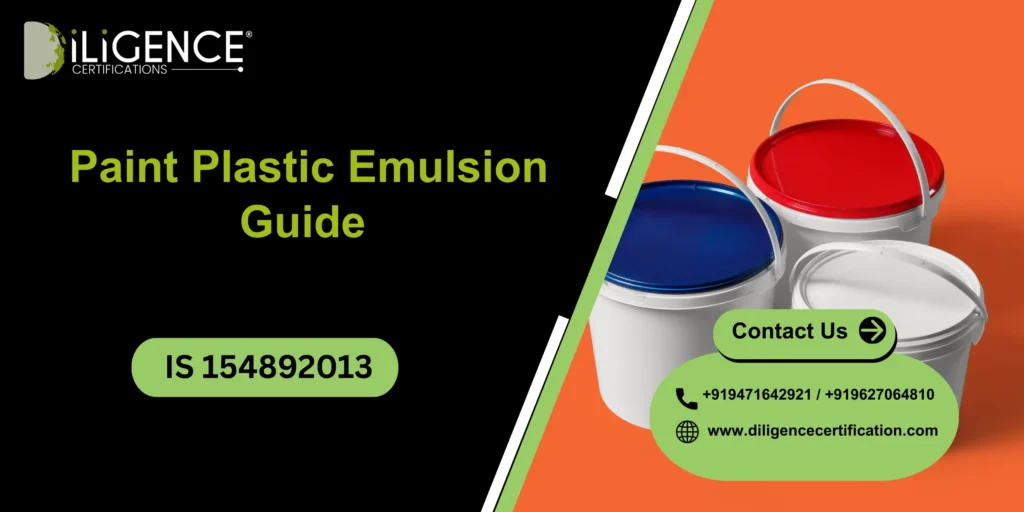 Paint Plastic Emulsion IS 15489:2013 Guide 