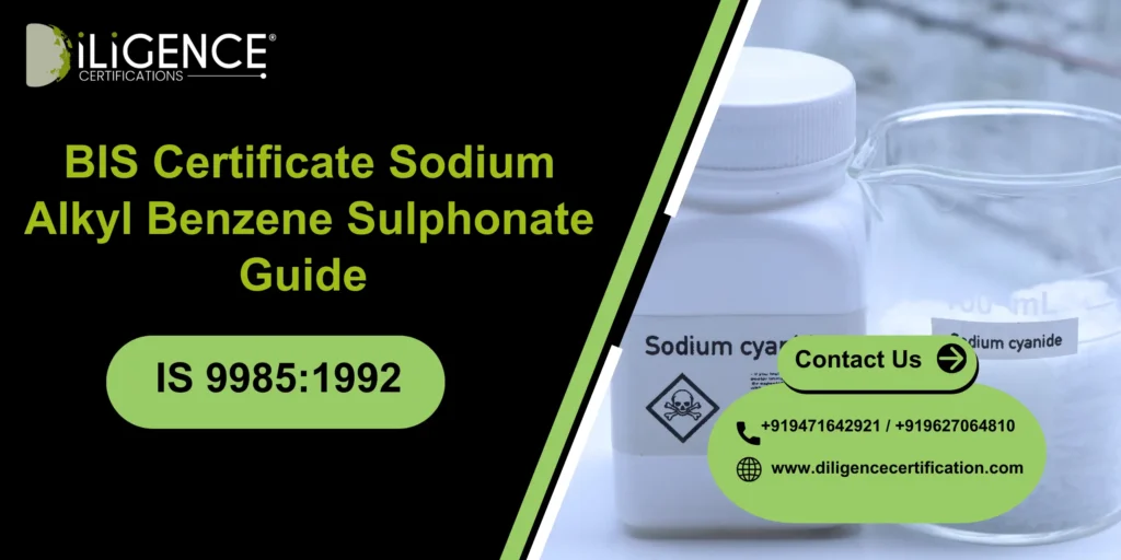 BIS Certificate Sodium Alkyl Benzene Sulphonate IS 9985:1992 Guide 