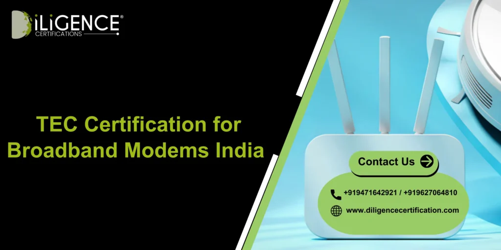 TEC Certification for Broadband