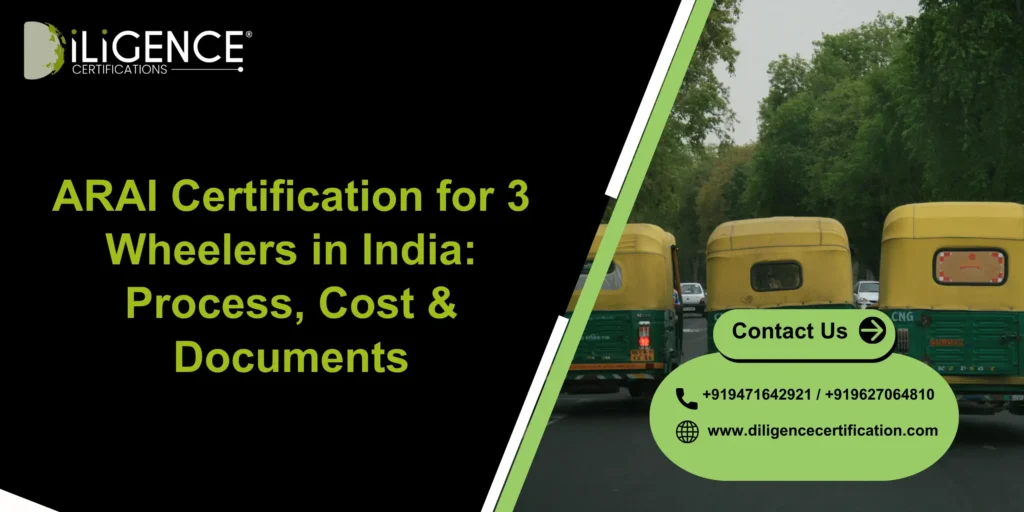 ARAI Certification for 3 Wheelers