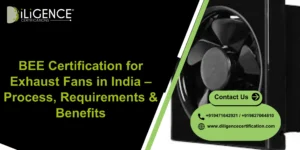 BEE Certification for Exhaust Fans