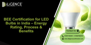 BEE Certification for LED Bulbs