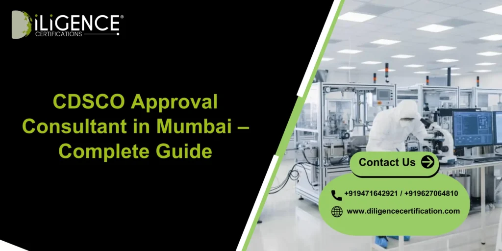 CDSCO Approval Consultant in Mumbai – Complete Guide