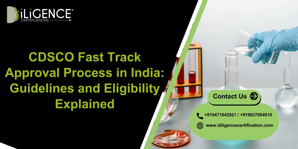 CDSCO Fast Track Approval Process