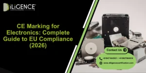 CE Marking for Electronics: Complete Guide to EU Compliance